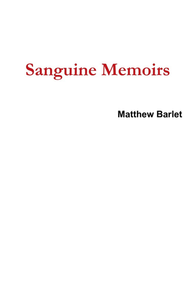 Sanguine Memoirs