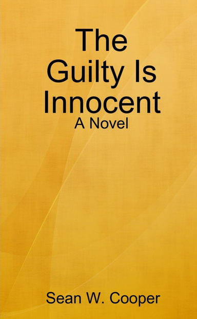 The Guilty Is Innocent