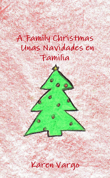 A Family Christmas / Unas Navidades en Familia