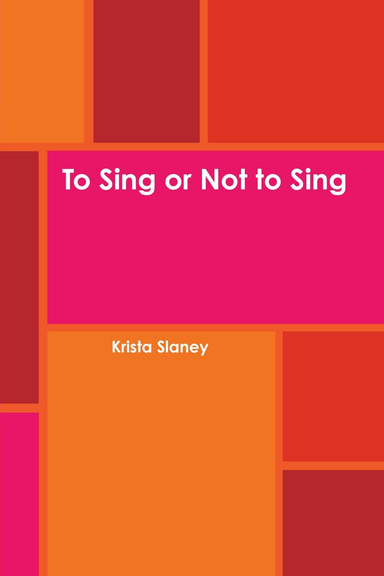To Sing or Not to Sing