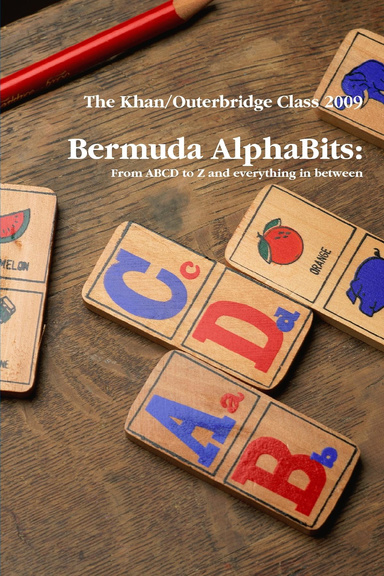Bermuda AlphaBits: From ABCD to Z and everything in between