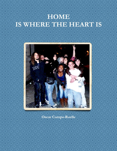 Home is Where the Heart is