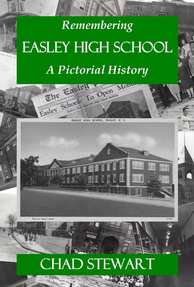 Remembering Easley High School