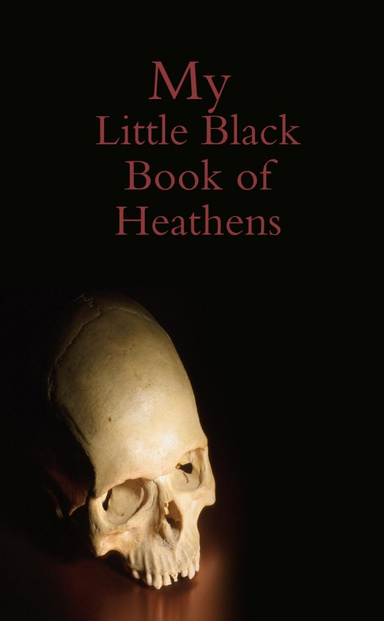 My Little Black Book of Heathens