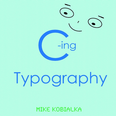 C-ing Typography
