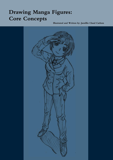 Drawing Manga Figures: Core Concepts