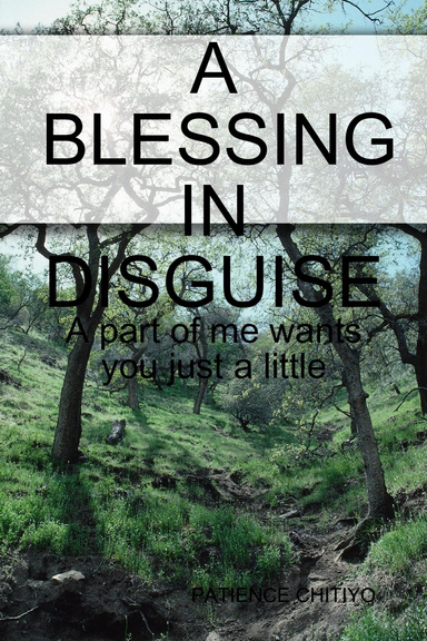 A blessing in disguise