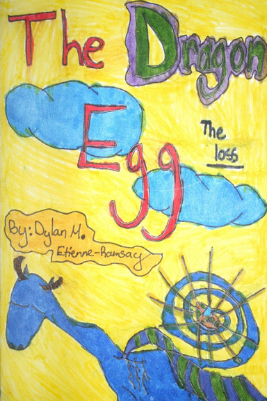 The Dragon Egg: The Loss