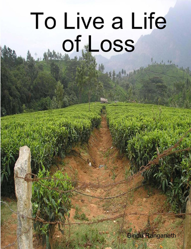 To Live a Life of Loss