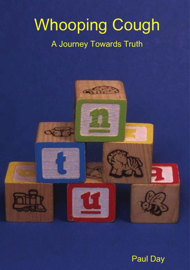 Whooping Cough - A Journey Towards Truth