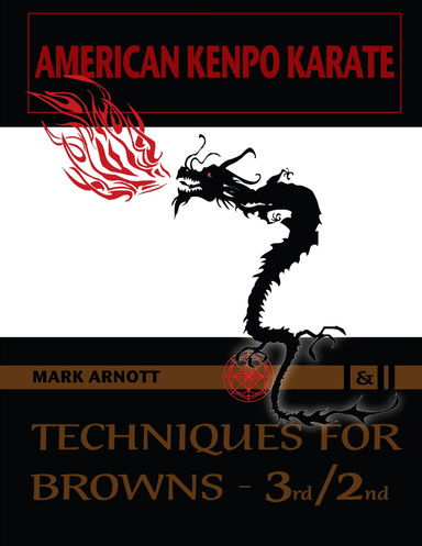Kenpo Karate Techniques 3rd-2nd Brown