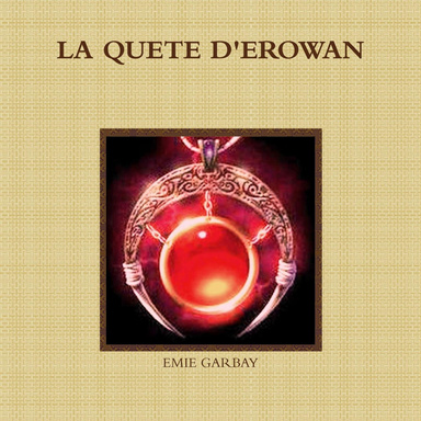 LA QUETE D'EROWAN
