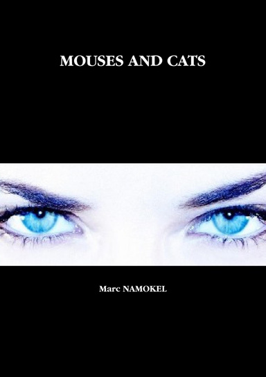 MOUSES AND CATS