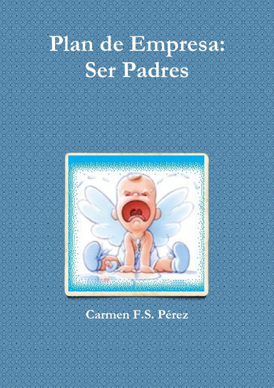 Plan de Empresa: Ser Padres