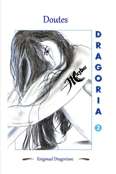 Dragoria - 2 -  Doutes