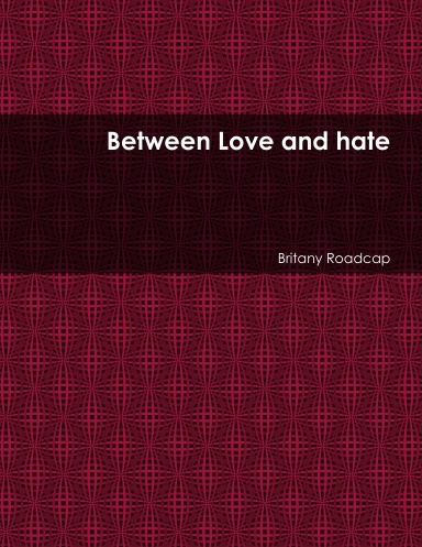 Between Love and hate