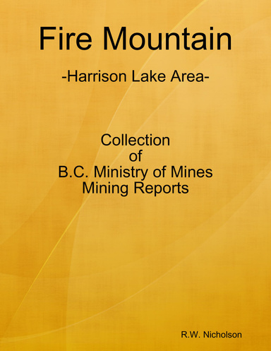 Fire Mountain [Harrison Lake Area] Mining Reports