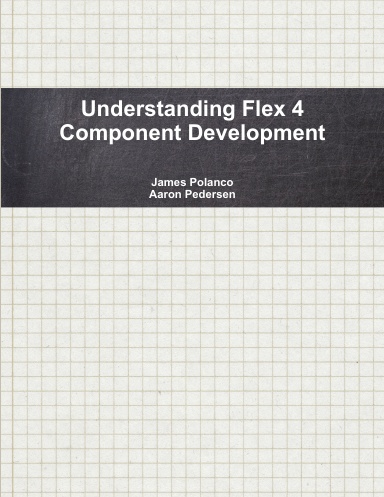 Understanding Flex 4 Component Development