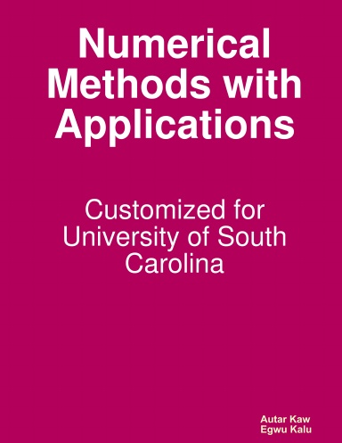 Numerical Methods with Applications: Customized for University of South Carolina