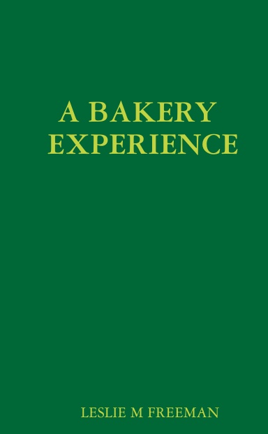 A BAKERY EXPERIENCE