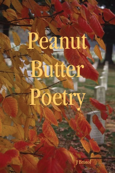 Peanut Butter Poetry