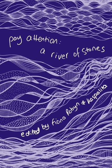 pay attention: a river of stones
