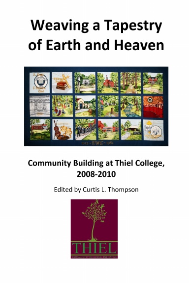 Thiel College: Weaving a Tapestry of Heaven and Earth