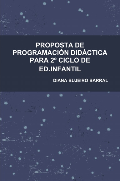 PROPOSTA DE PROGRAMACIÓN DIDÁCTICA PARA 2º CICLO DE ED. INFANTIL