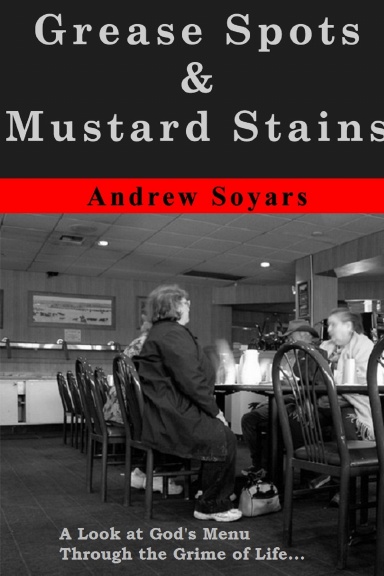 Grease Spots & Mustard Stains