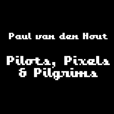 Pilots, Pixels & Pilgrims