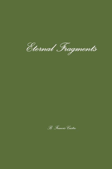 Eternal Fragments