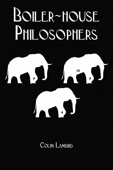 Boiler-house Philosophers