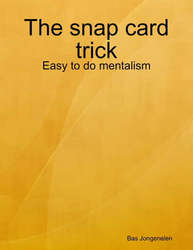 The snap card trick