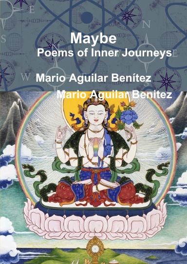 Maybe - Poems of Inner Journeys