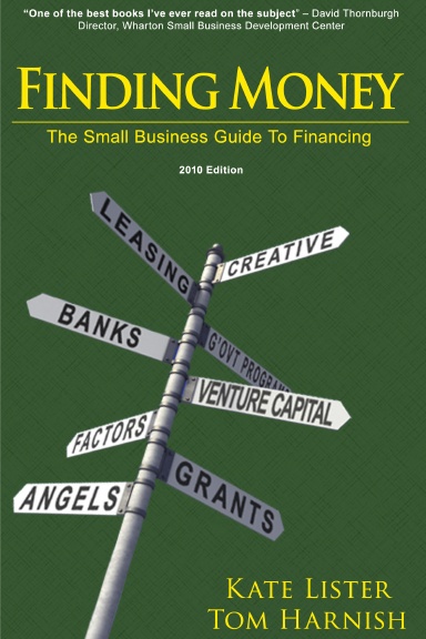 Finding Money - The Small Business Guide To Financing