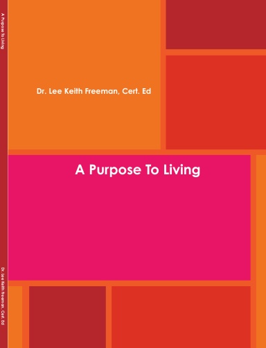 A Purpose To Living