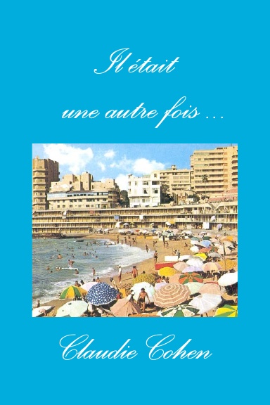 Il était une autre fois