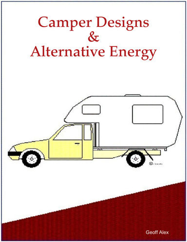 Camper Designs and Alternative Energy