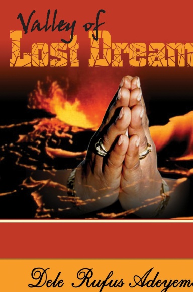 VALLEY OF LOST DREAMS