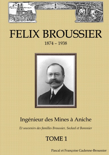 Félix Broussier - Tome 1 - v2