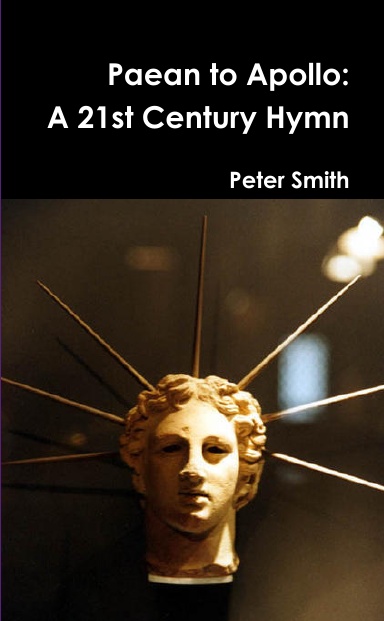 Paean To Apollo: A 21st Century Hymn