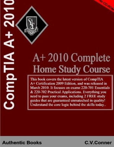 CompTIA A+ 2010 Home Study