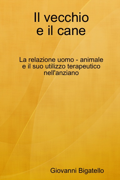Il vecchio e il cane