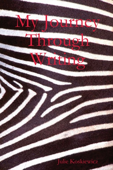 My Journey Through Writing