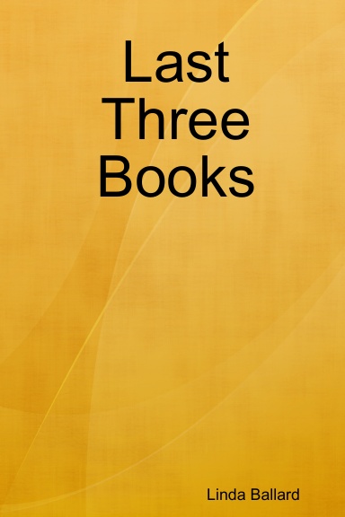 Last Three Books