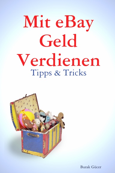 Mit eBay Geld Verdienen