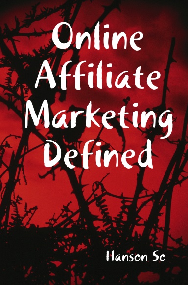 Online Affiliate Marketing Defined