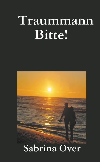 Traummann Bitte!