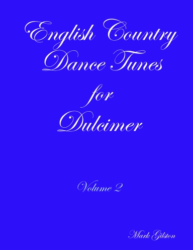 English Country Dance Tunes for Dulcimer Vol. 2