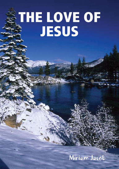 THE LOVE OF JESUS